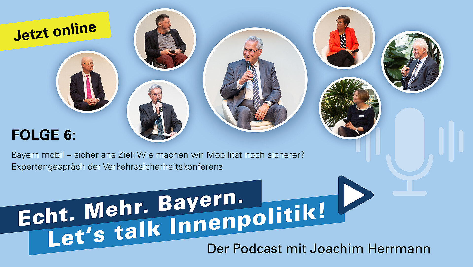 Auf einzelnen kleinen Bilder sind zu sehen: Innenminister Joachim Herrmann, Prof. Dr. Walter Eichendorf, Prof. Meike Jipp, Peter Starnecker, Holger Kiesel, Bernadette Felsch, Thomas Hölzl