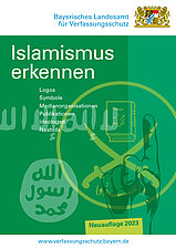 Broschüre Islamismus erkennen des Bayerischen Landesamts für Verfassungsschutz mit Logos und Symbolen aus dem Arabischen