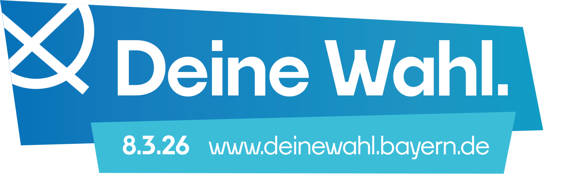 Logo "Deine Wahl. 8.3.26 www.deinewahl.bayern.de" mit Wahlkreuz links oben in verschiedenen Blautönen
