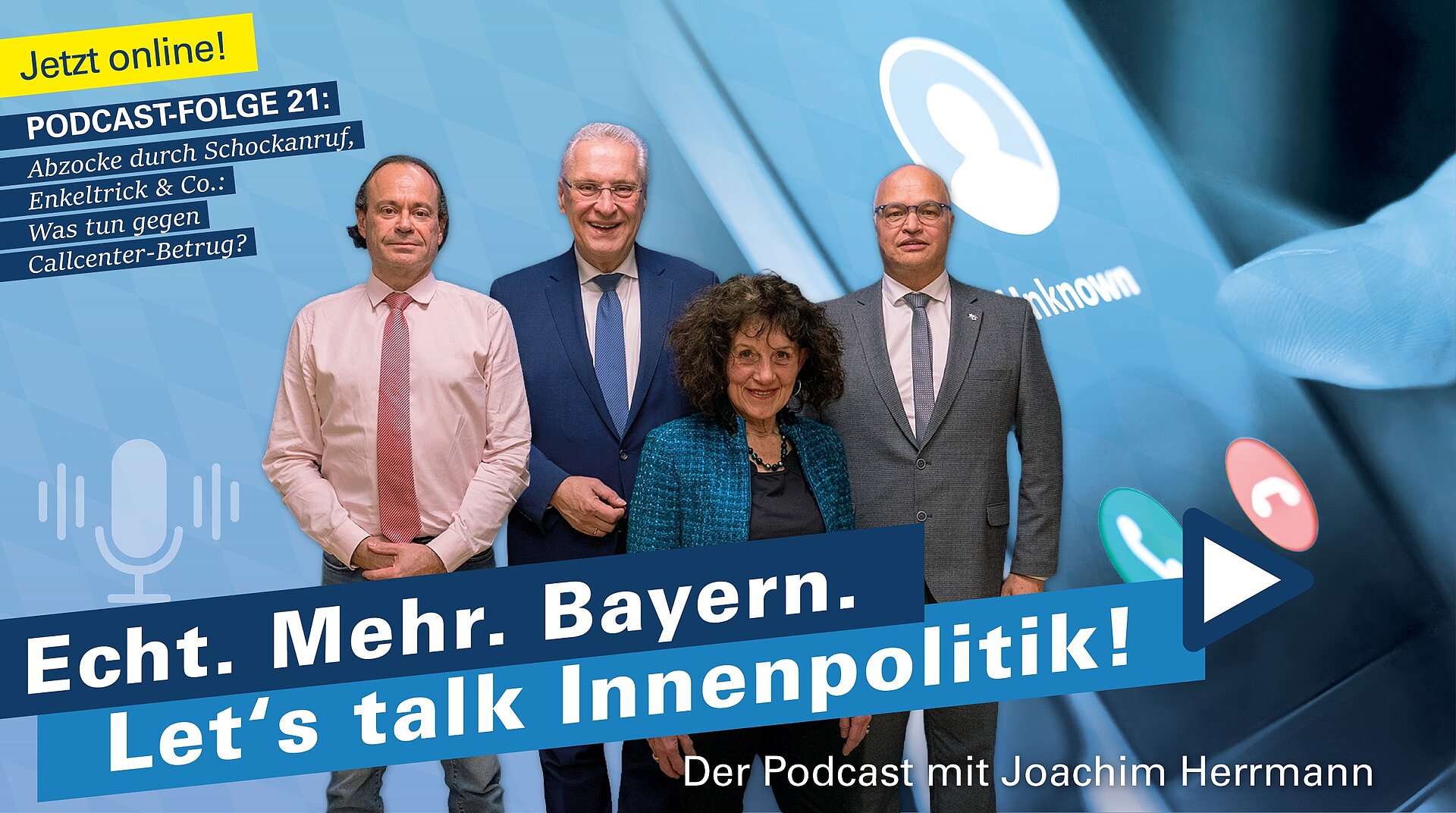Auf dem Bild sind Oberstaatsanwalt Kai Gräber, Innenminister Joachim Herrmann, der Erste Kriminalhauptkommissar Hans-Peter Chloupek und Dr. Simone Lempa-Kindler. Im Hintergrund ist ein Symbolbild eines Handyanrufs.